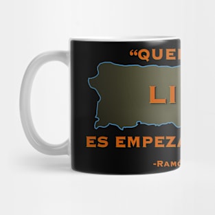 Ramón Emeterio Betances Quote Mug